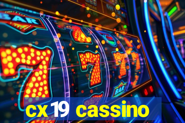 cx19 cassino