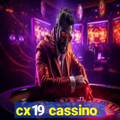 cx19 cassino