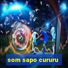 som sapo cururu