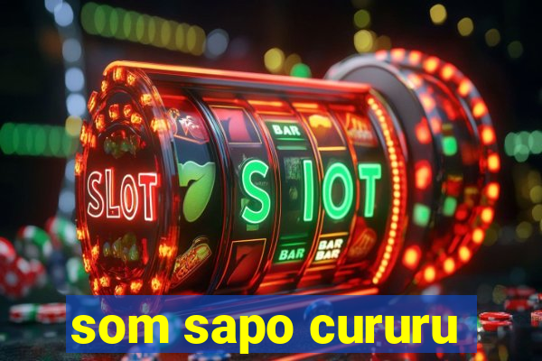 som sapo cururu