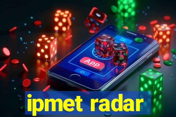 ipmet radar