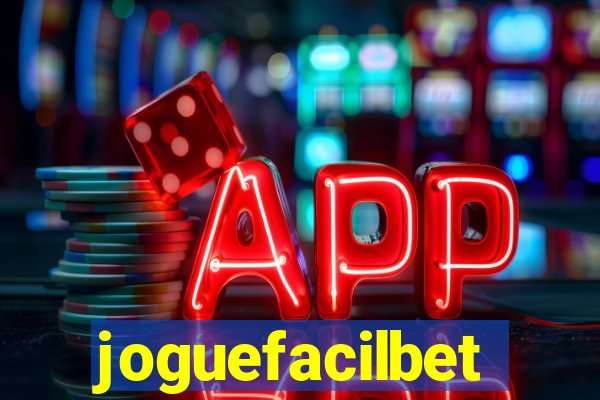 joguefacilbet