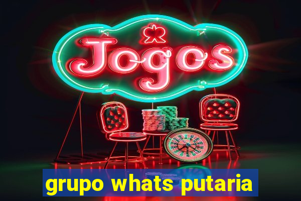 grupo whats putaria