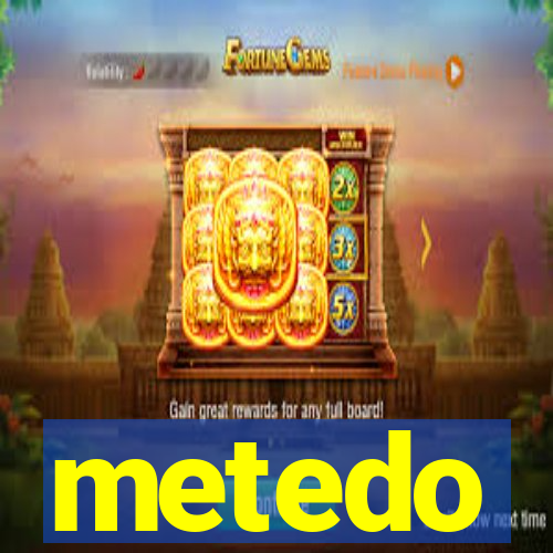 metedo