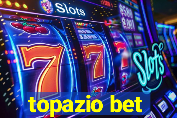 topazio bet