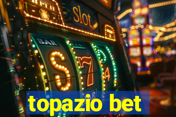 topazio bet