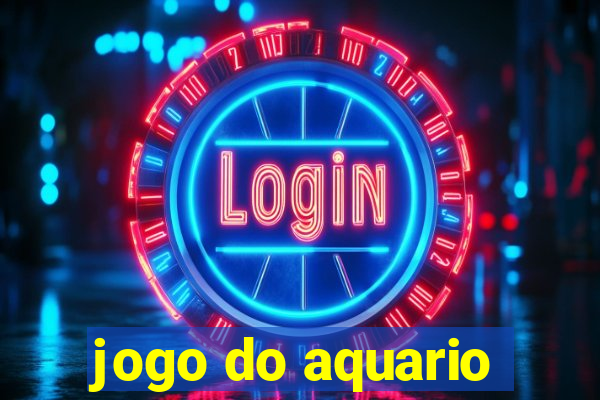 jogo do aquario