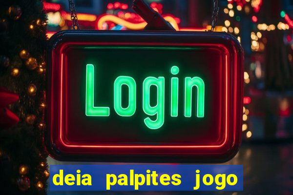 deia palpites jogo do bicho