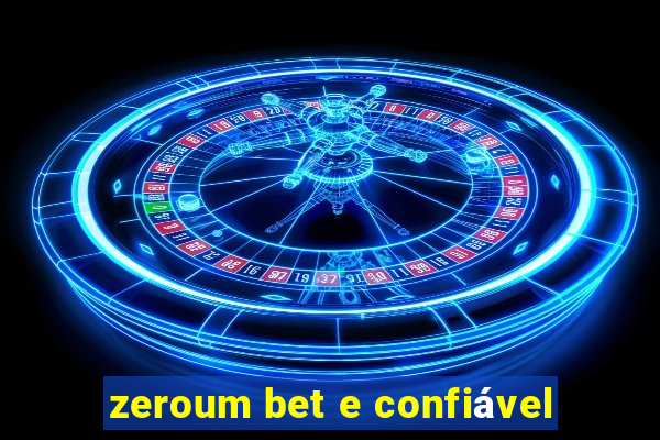 zeroum bet e confiável