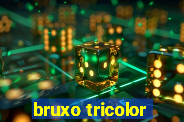 bruxo tricolor