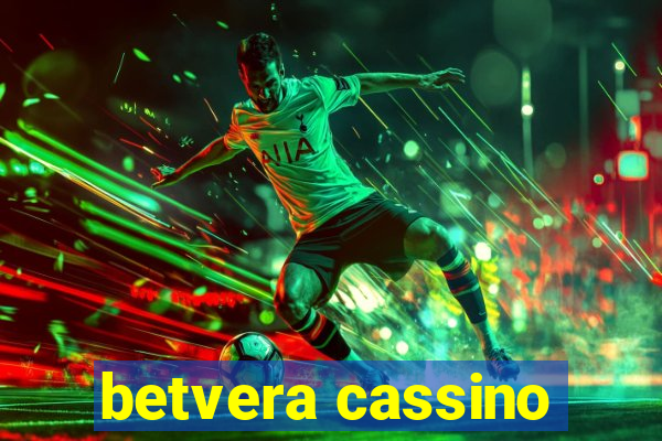 betvera cassino