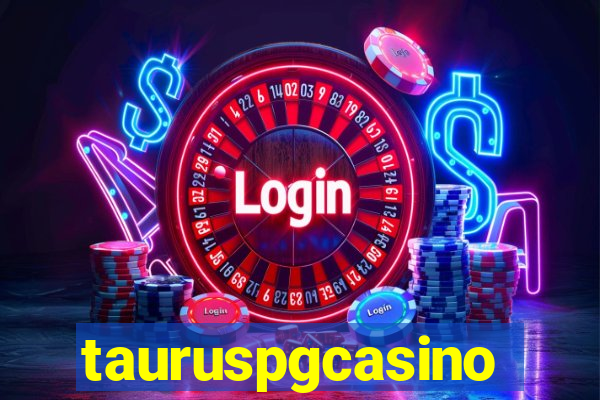 tauruspgcasino