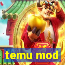 temu mod