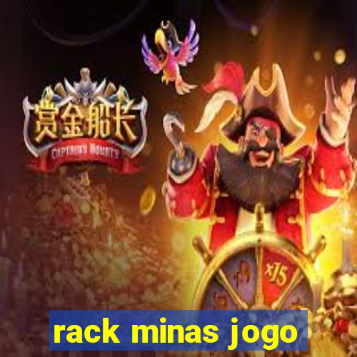 rack minas jogo