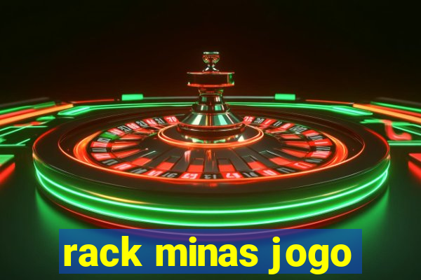 rack minas jogo