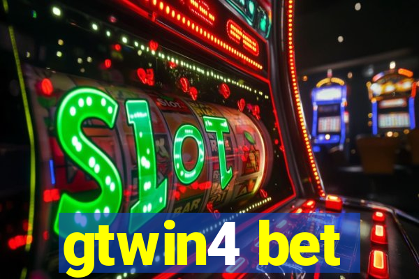 gtwin4 bet