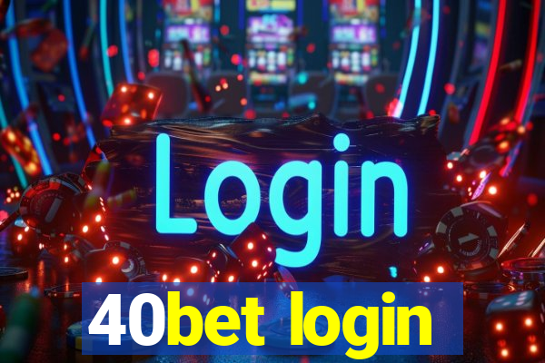 40bet login