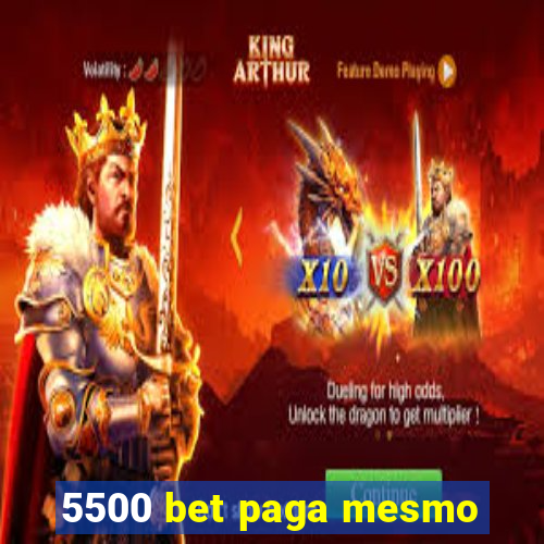 5500 bet paga mesmo