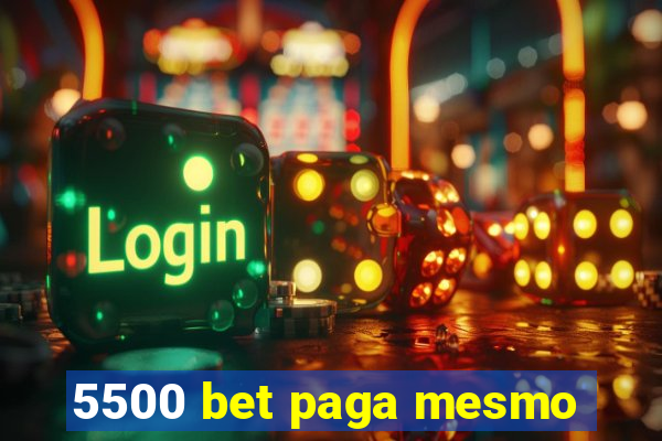 5500 bet paga mesmo