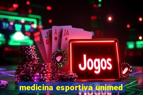 medicina esportiva unimed