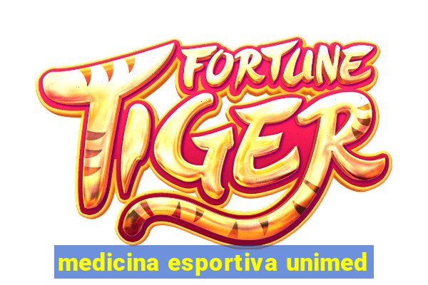 medicina esportiva unimed