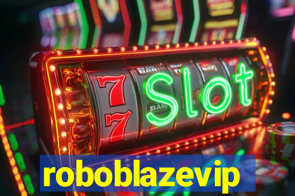 roboblazevip