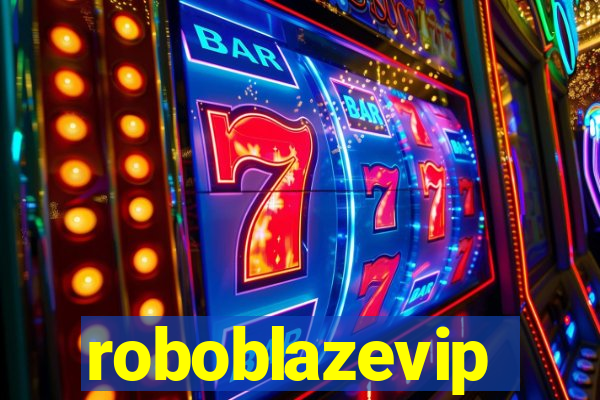 roboblazevip