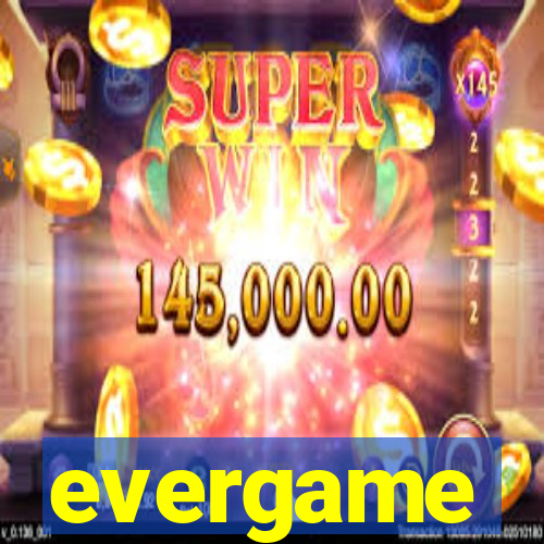 evergame