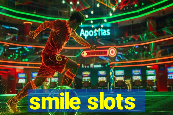 smile slots