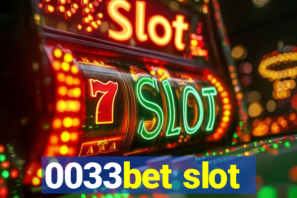 0033bet slot