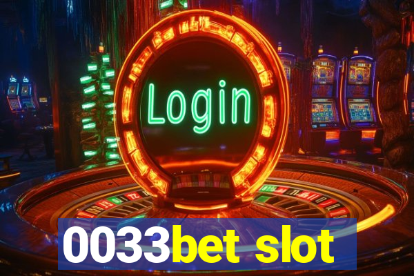 0033bet slot