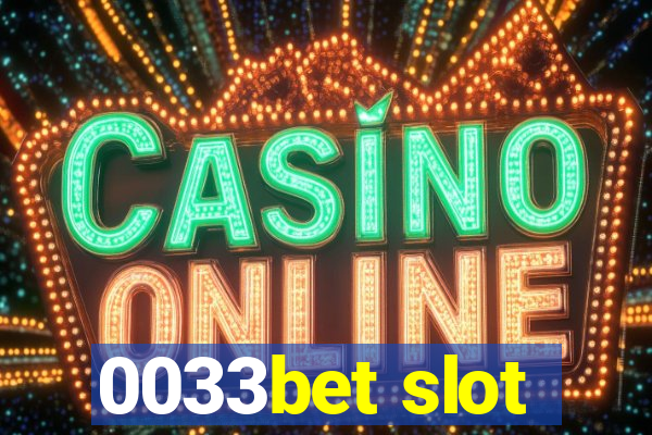 0033bet slot