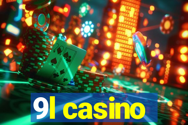 9l casino