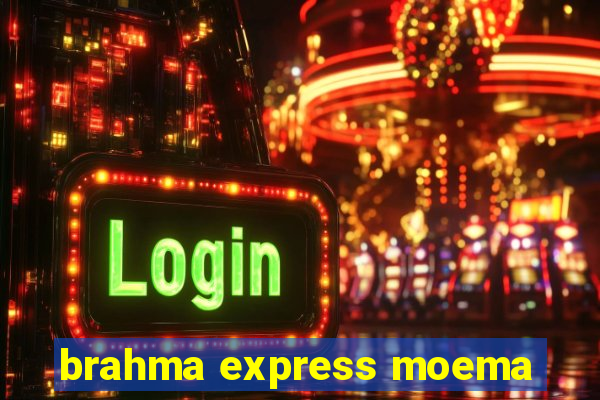 brahma express moema