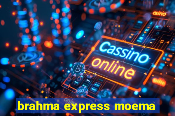 brahma express moema