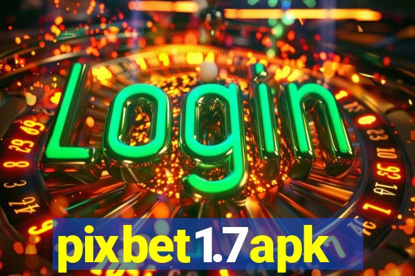 pixbet1.7apk