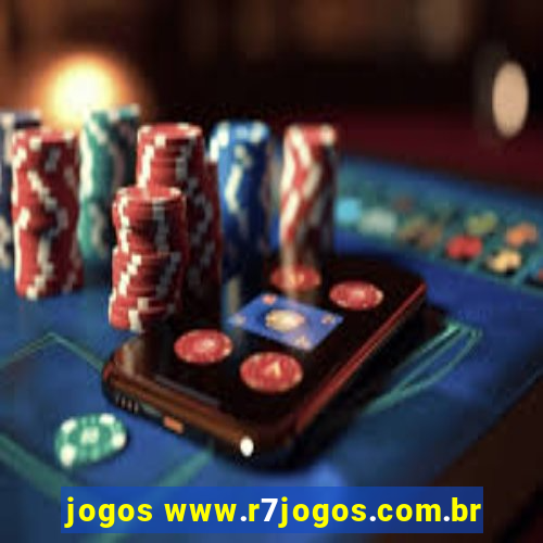 jogos www.r7jogos.com.br