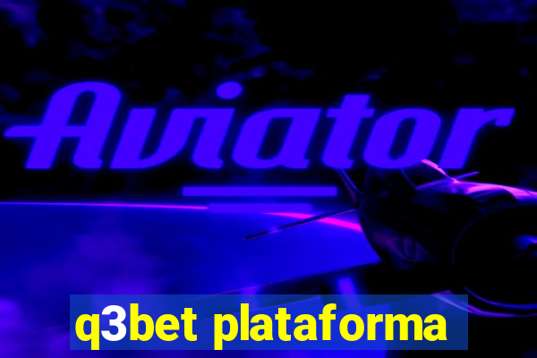 q3bet plataforma