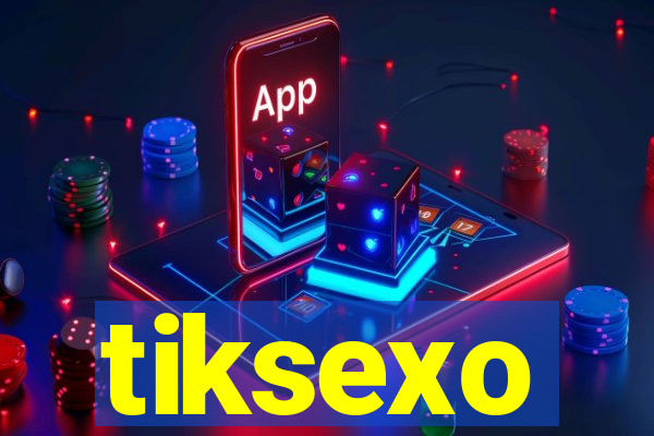 tiksexo