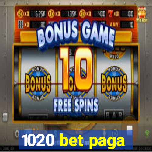 1020 bet paga