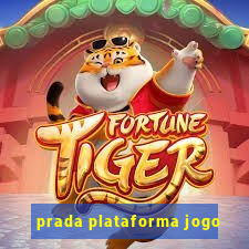 prada plataforma jogo