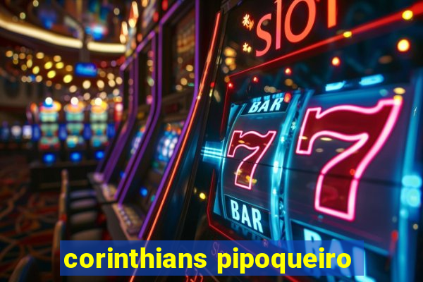 corinthians pipoqueiro