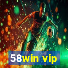 58win vip