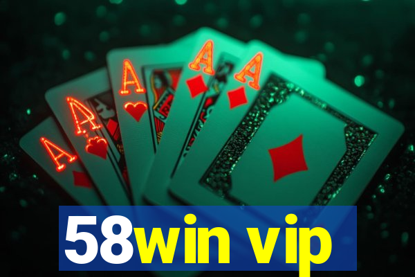 58win vip