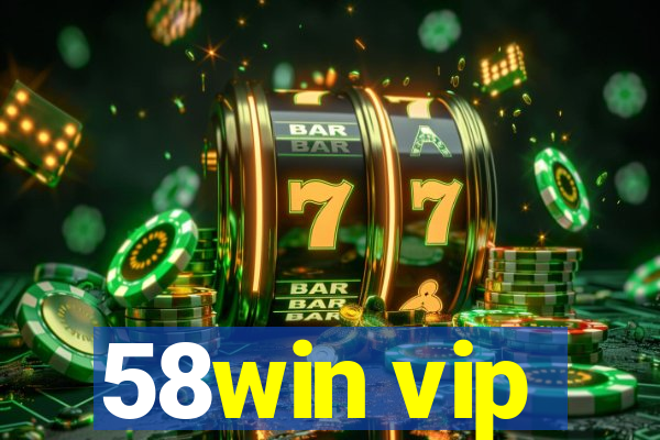 58win vip