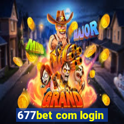 677bet com login