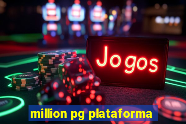 million pg plataforma