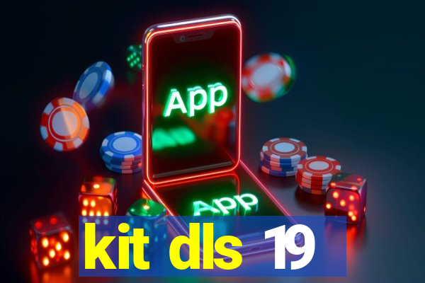 kit dls 19