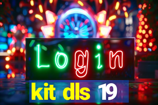 kit dls 19