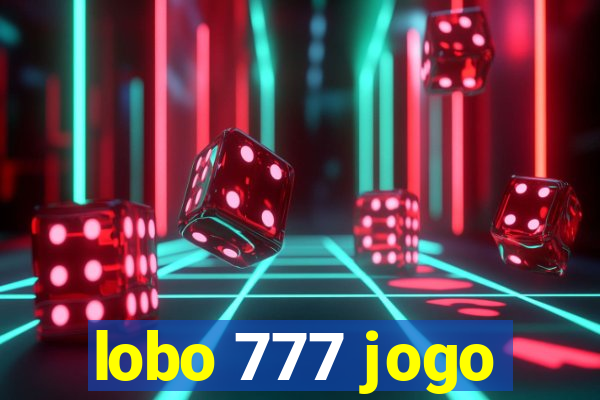 lobo 777 jogo